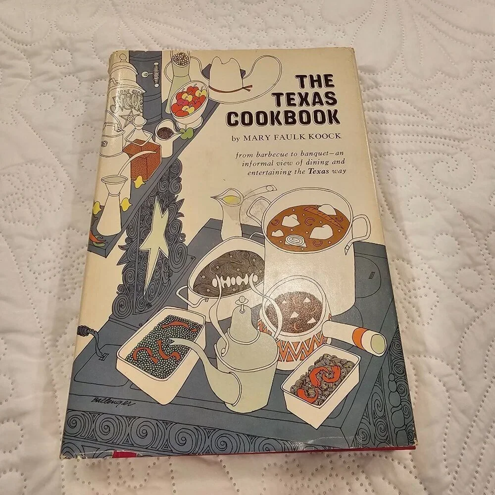 Vintage The Texas Cookbook By Mary Faulk Koock 1965 Hardcover First Edition
